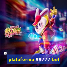 plataforma 99777 bet